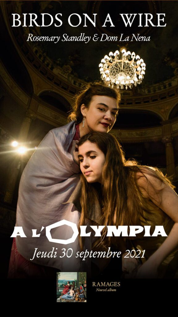 Birds on a Wire en concert à l&rsquo;Olympia le 30 Septembre prochain !