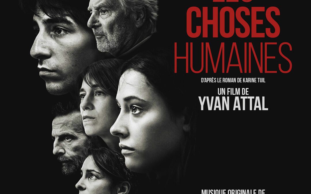 Sortie de la BO du film Les Choses Humaines