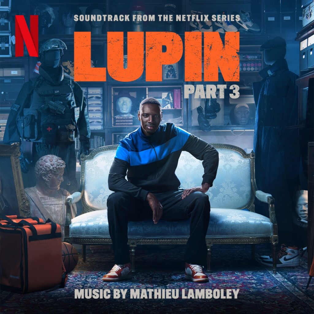 Original Soundtrack Release : Lupin Pt.3, music by Mathieu Lamboley