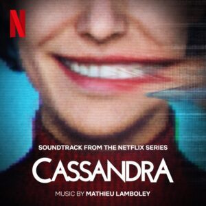Original Soundtrack Release : Cassandra