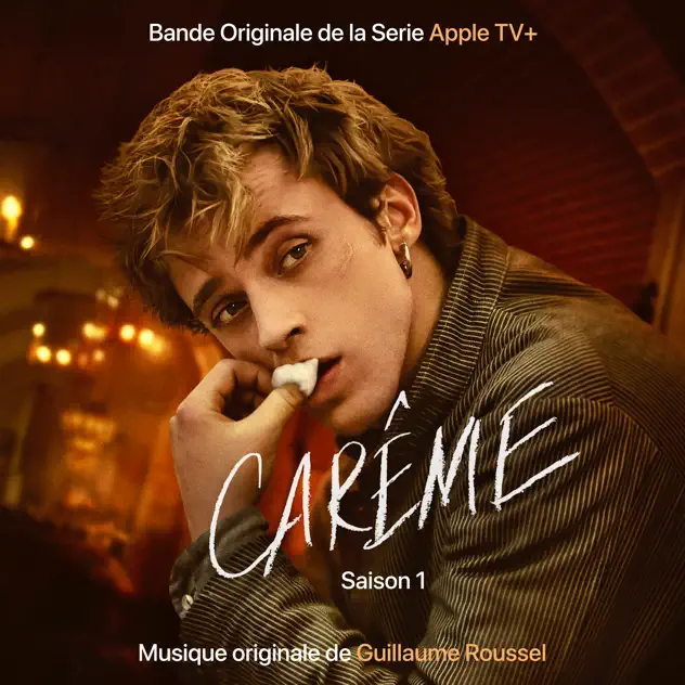 Carême : bande originale de Guillaume Roussel