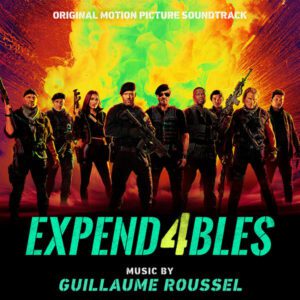 Expendables 4 : new original soundtrack by Guillaume Roussel
