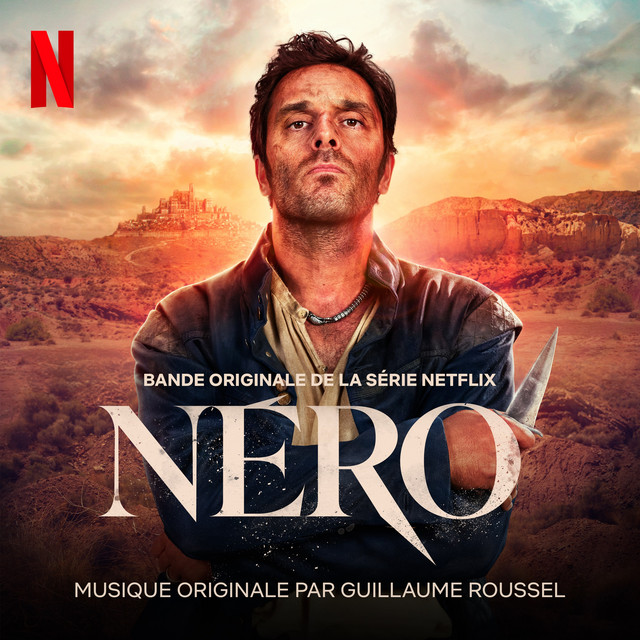 Néro – bande originale de la série Netflix par Guillaume Roussel