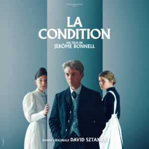 Sortie : La Condition, bande originale de David Sztanke