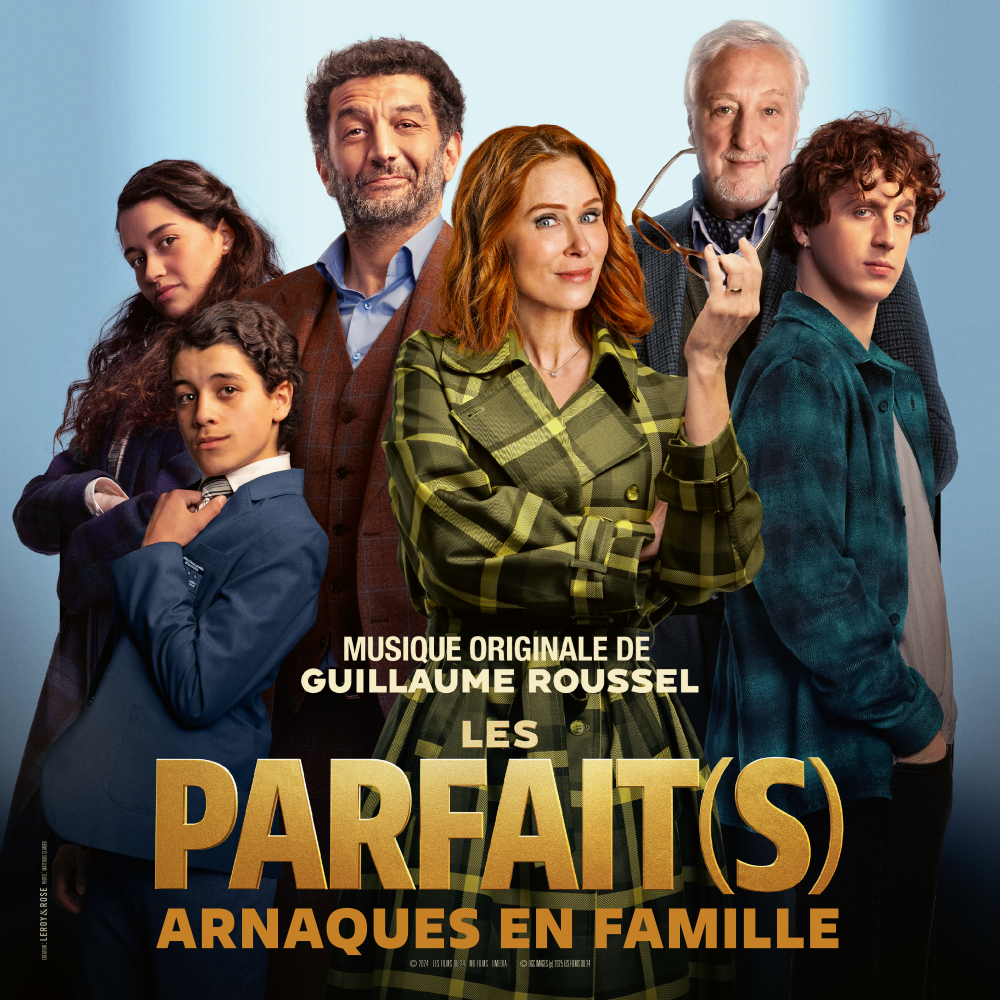 Les Parfait(s) : Arnaques en famille – nouvelle bande originale de Guillaume Roussel