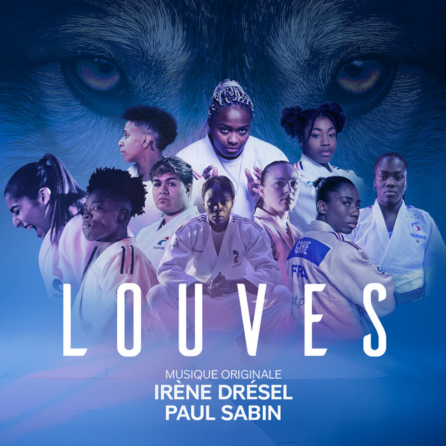 Paul Sabin and Irène Drésel signed the original soundtrack for LOUVES